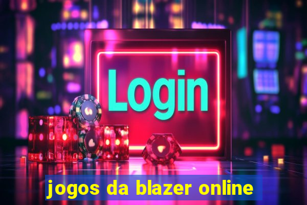 jogos da blazer online